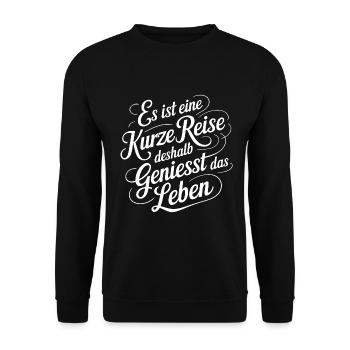 Geniesse das Leben und die Liebe - nutze jeden Tag - Unisex Pullover - Schwarz - Vorne - Alina (178cm) & Michal (187cm)