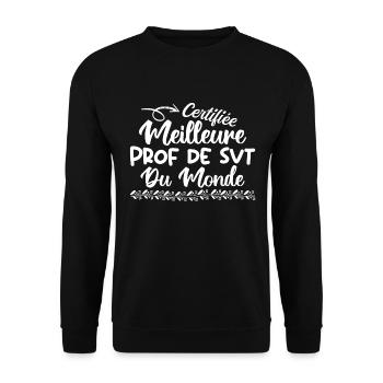 Certifié meilleur prof de Svt du monde - Sweat-shirt Unisexe - noir - Devant - Alina (178cm) & Michal (187cm)