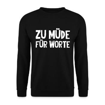 Zu Müde Für Worte - Unisex Pullover - Schwarz - Vorne - Alina (178cm) & Michal (187cm)