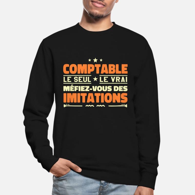 Comptable le seul. Comptable le vrai. Comptable Sweat-shirt Unisexe