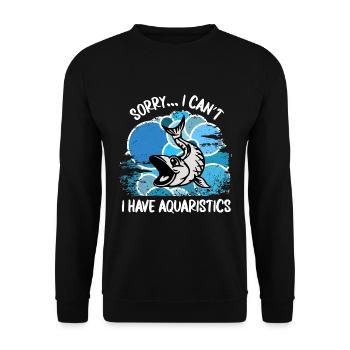 Aquarium Aquarists Fish Ornamental fish Aquaristics - Unisex Sweatshirt - black - Front - Alina (178cm) & Michal (187cm)