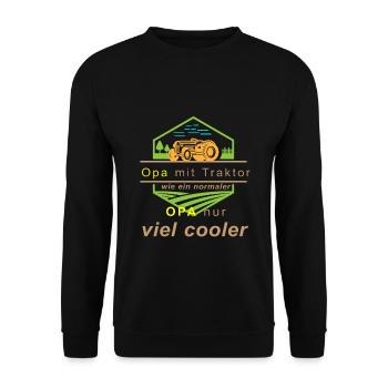 Grandpa with tractor like a normal grandpa just a lot of cool - Unisex Sweatshirt - black - Front - Alina (178cm) & Michal (187cm)
