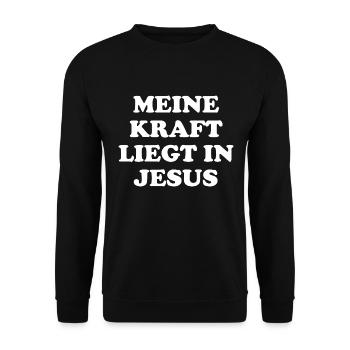 Meine Kraft Liegt In Jesus - Unisex Pullover - Schwarz - Vorne - Alina (178cm) & Michal (187cm)