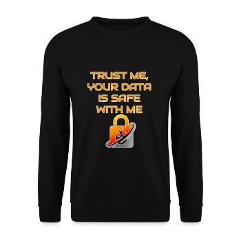 Croyez-moi, vos données sont en sécurité - Sweat-shirt Unisexe - noir - Devant - Alina (178cm) & Michal (187cm)