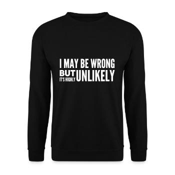 I May Be Wrong - Unisex Sweatshirt - black - Front - Alina (178cm) & Michal (187cm)