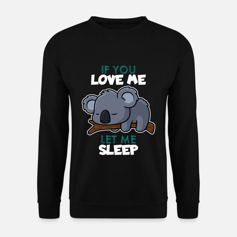 Schlafen Liebe Koala Lustig - Unisex Pullover - Schwarz