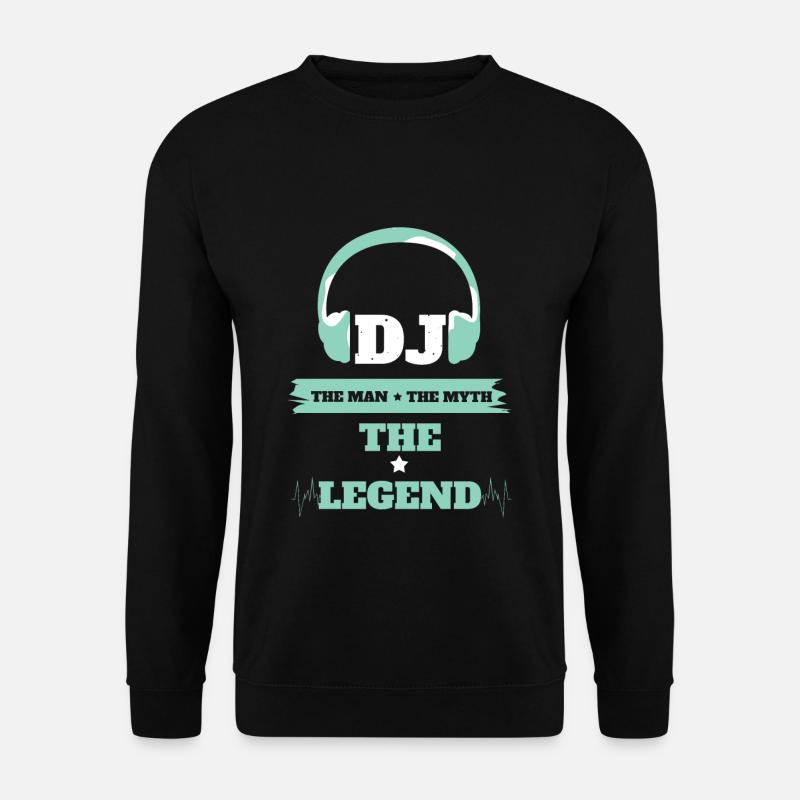 DJ man myth legend - Unisex Sweatshirt - black