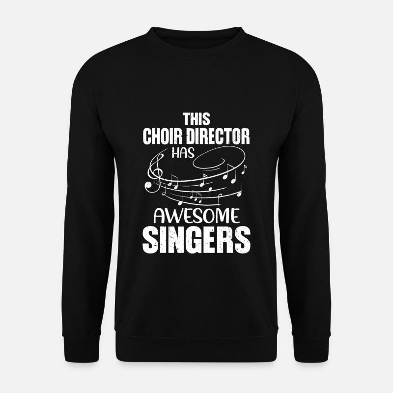 Choir Director - Unisex Sweatshirt - black