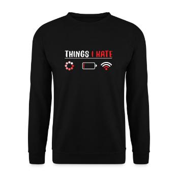 Things I Hate Battery Wifi Signal Loading - Sweat-shirt Unisexe - noir - Devant - Alina (178cm) & Michal (187cm)