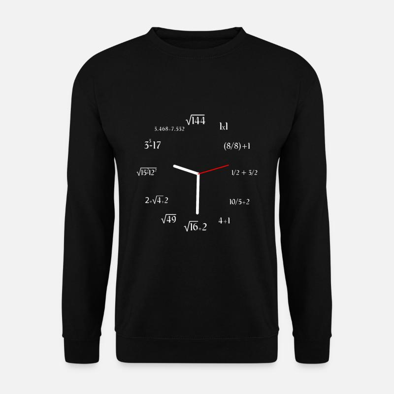 Meme Funny Mathematics Mathematician Math Clock - Unisex Pullover - Schwarz