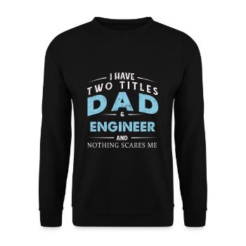 Effraie deux titres Papa Ingénieur Fête des Pères 2022 - Sweat-shirt Unisexe - noir - Devant - Alina (178cm) & Michal (187cm)