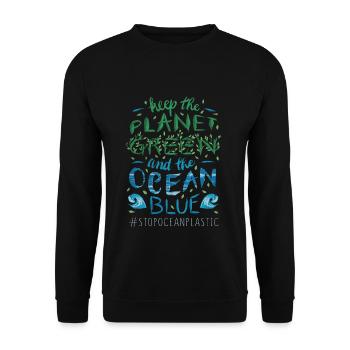 Keep Planet Protect Save Stop Plastic Oceans Day - Unisex Pullover - Schwarz - Vorne - Alina (178cm) & Michal (187cm)