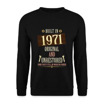 Built In The 1971 Original And Unrestored - Unisex Pullover - Schwarz - Vorne - Alina (178cm) & Michal (187cm)