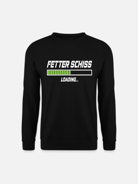 Fetter Schiss Loading... - Unisex Pullover - Schwarz