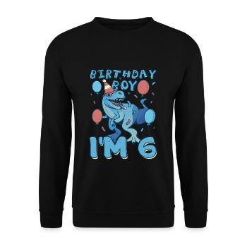 Boy Age 6 Year Old Cute Birth Born Roar Dinosaur - Unisex Pullover - Schwarz - Vorne - Alina (178cm) & Michal (187cm)