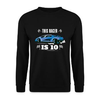 Birth Born Age 10 Years Old Fast Driver Racer Car - Unisex Sweatshirt - black - Front - Alina (178cm) & Michal (187cm)