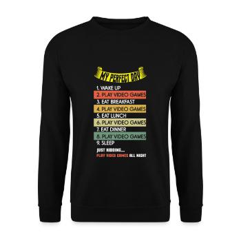 My Perfect Is Play Video Game Day Lover Gaming - Unisex Pullover - Schwarz - Vorne - Alina (178cm) & Michal (187cm)