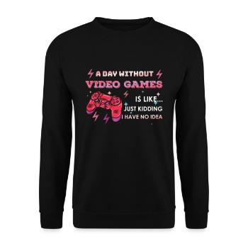 Drôle d’amateur de jeux vidéo Gamer Une journée sans jeu - Sweat-shirt Unisexe - noir - Devant - Alina (178cm) & Michal (187cm)