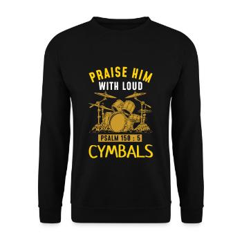 Lord God Praise With Loud Cymbals Christian Jesus - Unisex Pullover - Schwarz - Vorne - Alina (178cm) & Michal (187cm)