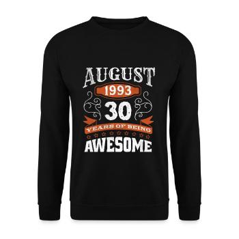 Vintage August 1993 30 Year Old Birth Awesome - Unisex Sweatshirt - black - Front - Alina (178cm) & Michal (187cm)