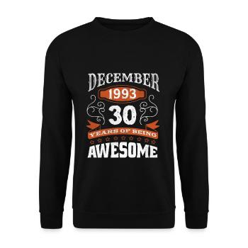 Vintage December 1993 30 Year Old Birth Awesome - Unisex Pullover - Schwarz - Vorne - Alina (178cm) & Michal (187cm)