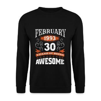 Vintage February 1993 30 Year Old Birth Awesome - Unisex Sweatshirt - black - Front - Alina (178cm) & Michal (187cm)
