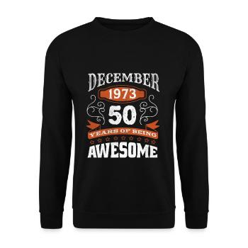 Vintage December 1973 50 Year Old Birth Awesome - Unisex Sweatshirt - black - Front - Alina (178cm) & Michal (187cm)