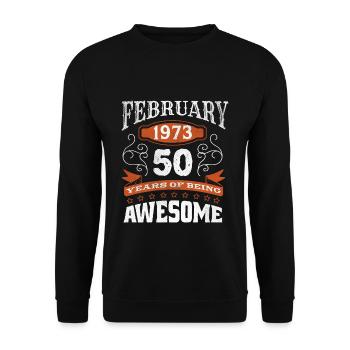 Vintage February 1973 50 Year Old Birth Awesome - Unisex Pullover - Schwarz - Vorne - Alina (178cm) & Michal (187cm)