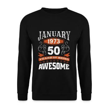 Vintage January 1973 50 Year Old Birth Awesome - Unisex Sweatshirt - black - Front - Alina (178cm) & Michal (187cm)