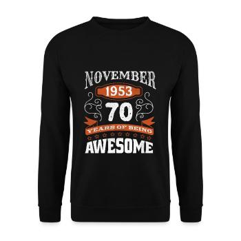 Vintage November 1953 70 Year Old Birth Awesome - Unisex Pullover - Schwarz - Vorne - Alina (178cm) & Michal (187cm)