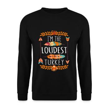 The Loudest Turkey Day 2022 Happy Thanksgiving - Unisex Pullover - Schwarz - Vorne - Alina (178cm) & Michal (187cm)