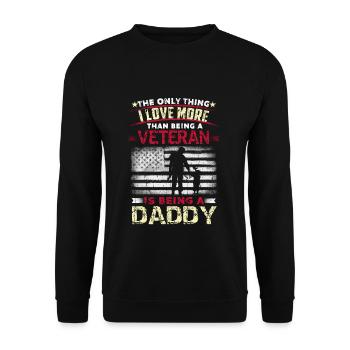 Love Being Daddy American Proud Veterans Day - Unisex Pullover - Schwarz - Vorne - Alina (178cm) & Michal (187cm)