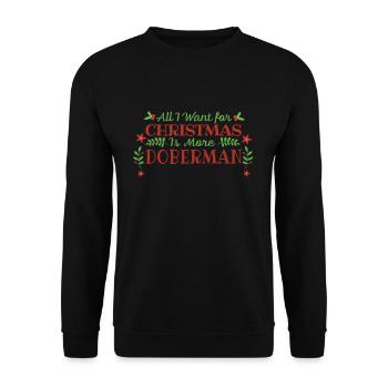 Want For Christmas Doberman Pet Dog - Unisex Sweatshirt - black - Front - Alina (178cm) & Michal (187cm)