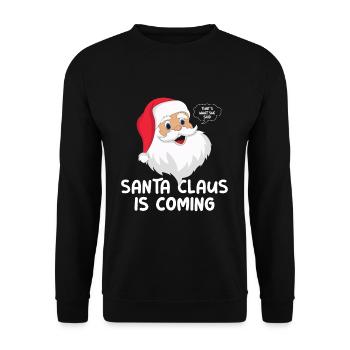 December Coming Santa Joke Funny Christmas - Unisex Sweatshirt - black - Front - Alina (178cm) & Michal (187cm)