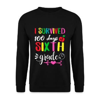 100. Tag überlebte 6. Klasse 100 Tage Schule - Unisex Pullover - Schwarz - Vorne - Alina (178cm) & Michal (187cm)