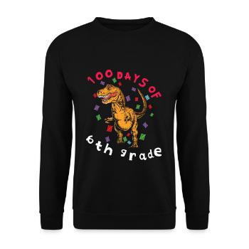 6. Klasse 100. Tag Dinosaurier 100 Tage Schule - Unisex Pullover - Schwarz - Vorne - Alina (178cm) & Michal (187cm)