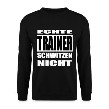 Echte Trainer schwitzen nicht Shirt, Tasse, Sport - Unisex Pullover - Schwarz - Vorne - Alina (178cm) & Michal (187cm)