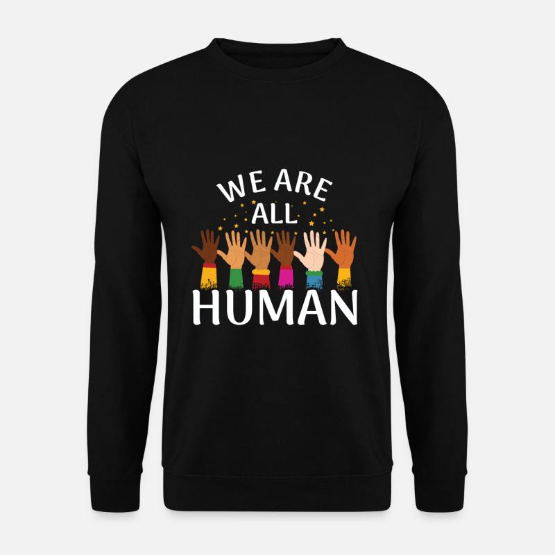 Equality Human Proud Black Pride Black History - Unisex Pullover - Schwarz