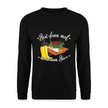 Bin Dann Mal In Meinem Büro Garten Gärtnerei - Unisex Pullover - Schwarz - Vorne - Alina (178cm) & Michal (187cm)