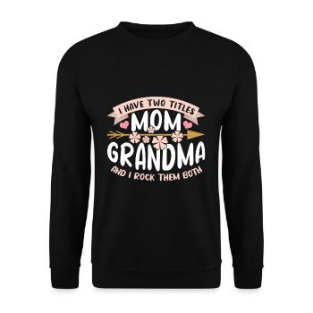 Blume Zwei Titel Mama Großmutter Alles Gute zum Muttertag - Unisex Pullover - Schwarz - Vorne - Alina (178cm) & Michal (187cm)