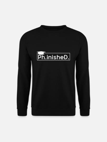 Abgeschlossene Promotion Promotion Doktor Doktor Absolvent - Unisex Pullover - Schwarz