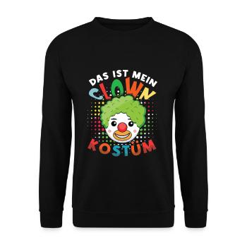 Das Ist Mein Clown Kostüm Alaaf Helau Rosenmontag - Unisex Pullover - Schwarz - Vorne - Alina (178cm) & Michal (187cm)