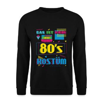 Das Ist Mein 80er Kostüm Alaaf Helau Rosenmontag - Unisex Pullover - Schwarz - Vorne - Alina (178cm) & Michal (187cm)