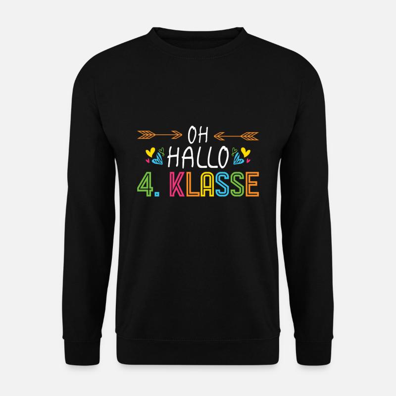 Oh Hallo 4. Klasse Schule - Unisex Pullover - Schwarz