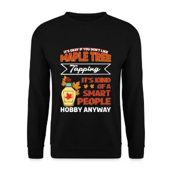 Maple Tapping Maple Tree Maple Leaf Hobby - Unisex Sweatshirt - black - Front - Alina (178cm) & Michal (187cm)