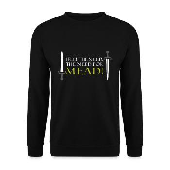 Je ressens le besoin de joute d’hydromel Ren Faire - Sweat-shirt Unisexe - noir - Devant - Alina (178cm) & Michal (187cm)