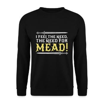 Je ressens le besoin de joute d’hydromel Ren Faire - Sweat-shirt Unisexe - noir - Devant - Alina (178cm) & Michal (187cm)
