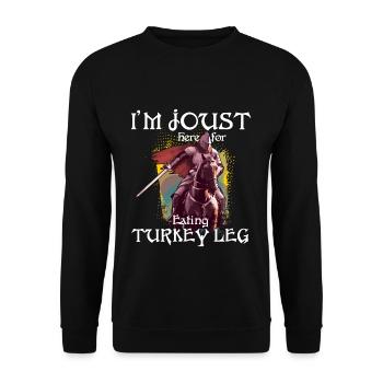 Je suis une joute ici pour manger des cuisses de dinde - Sweat-shirt Unisexe - noir - Devant - Alina (178cm) & Michal (187cm)