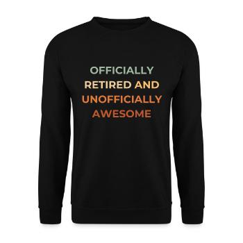 Officially Retired | Funny Retirement Quote - Unisex Sweatshirt - black - Front - Alina (178cm) & Michal (187cm)