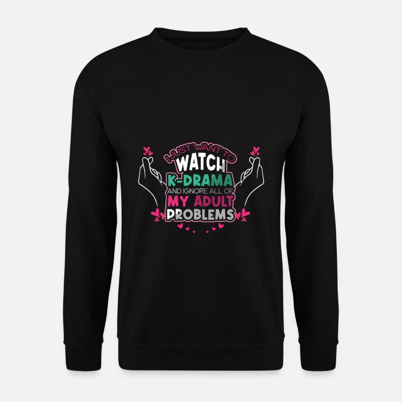 Ich Möchte Nur K-Drama Schauen Und Meine Probleme - Unisex Pullover - Schwarz
